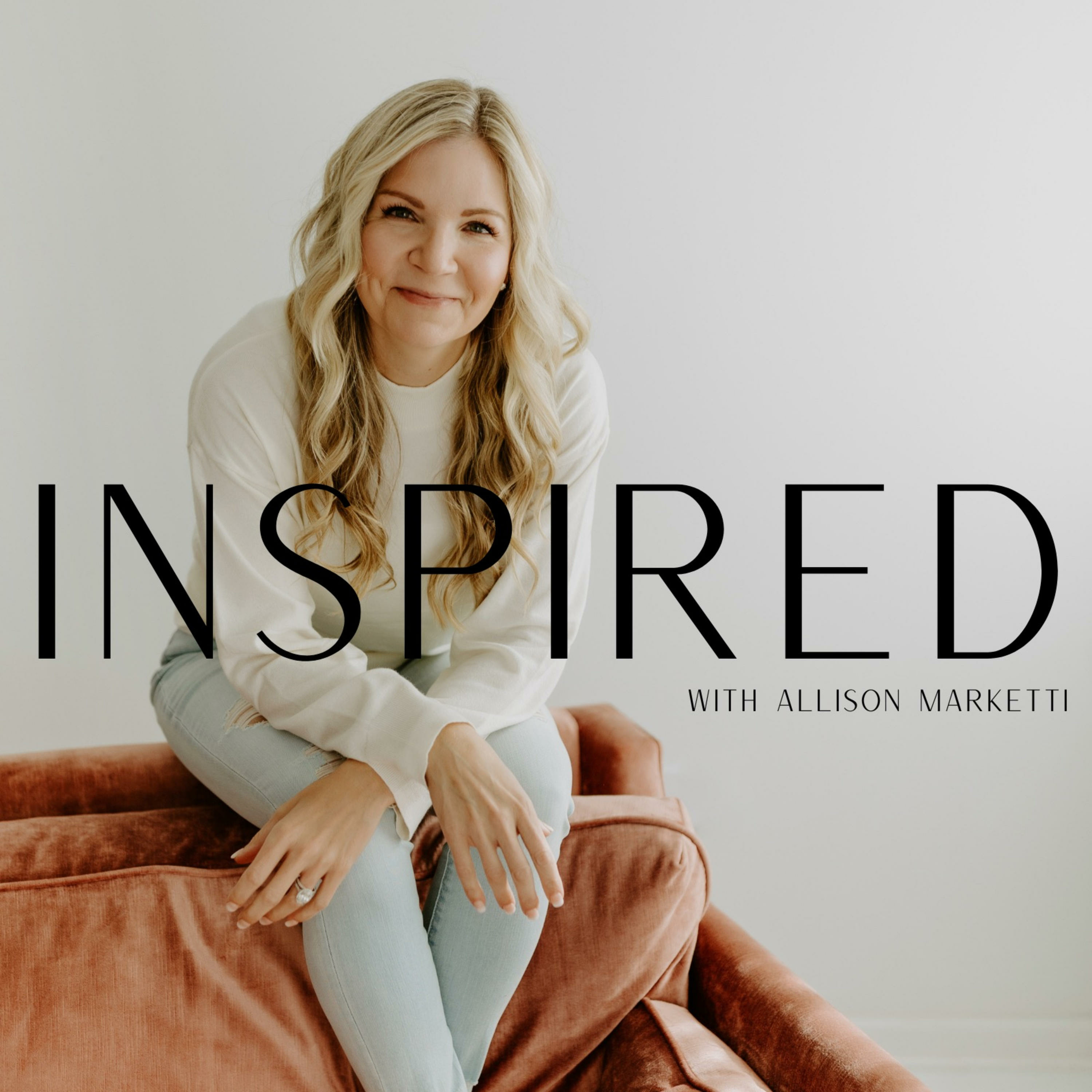 Inspired with Allison Marketti 