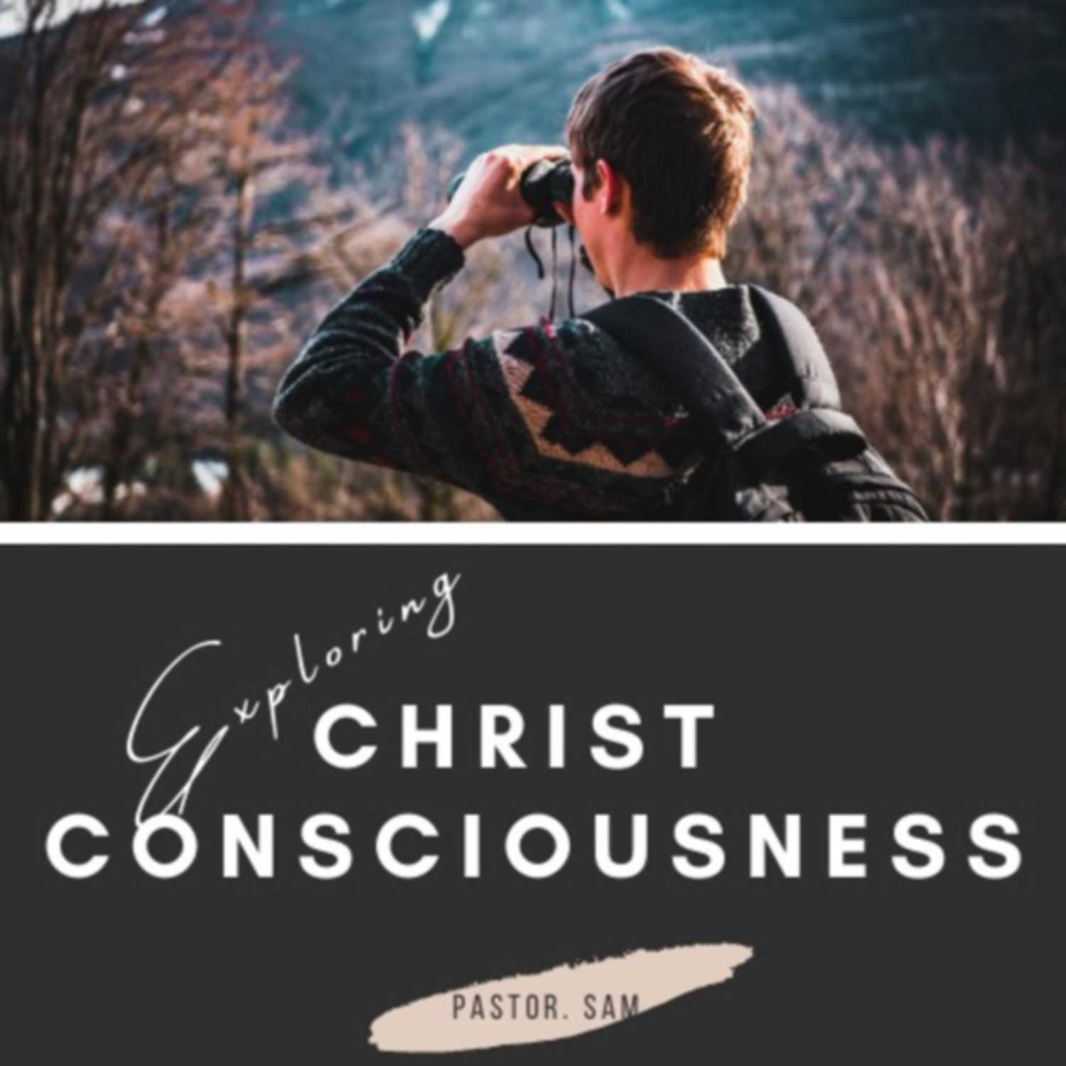 Exploring Christ Consciousness