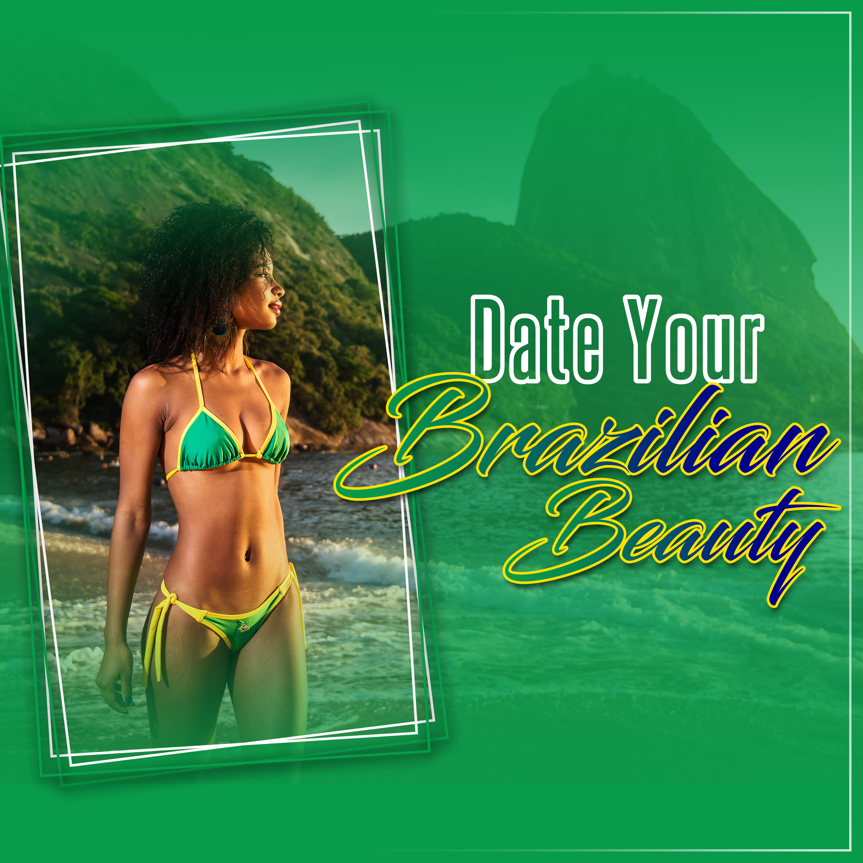 Date Your Brazilian Beauty Podcast 