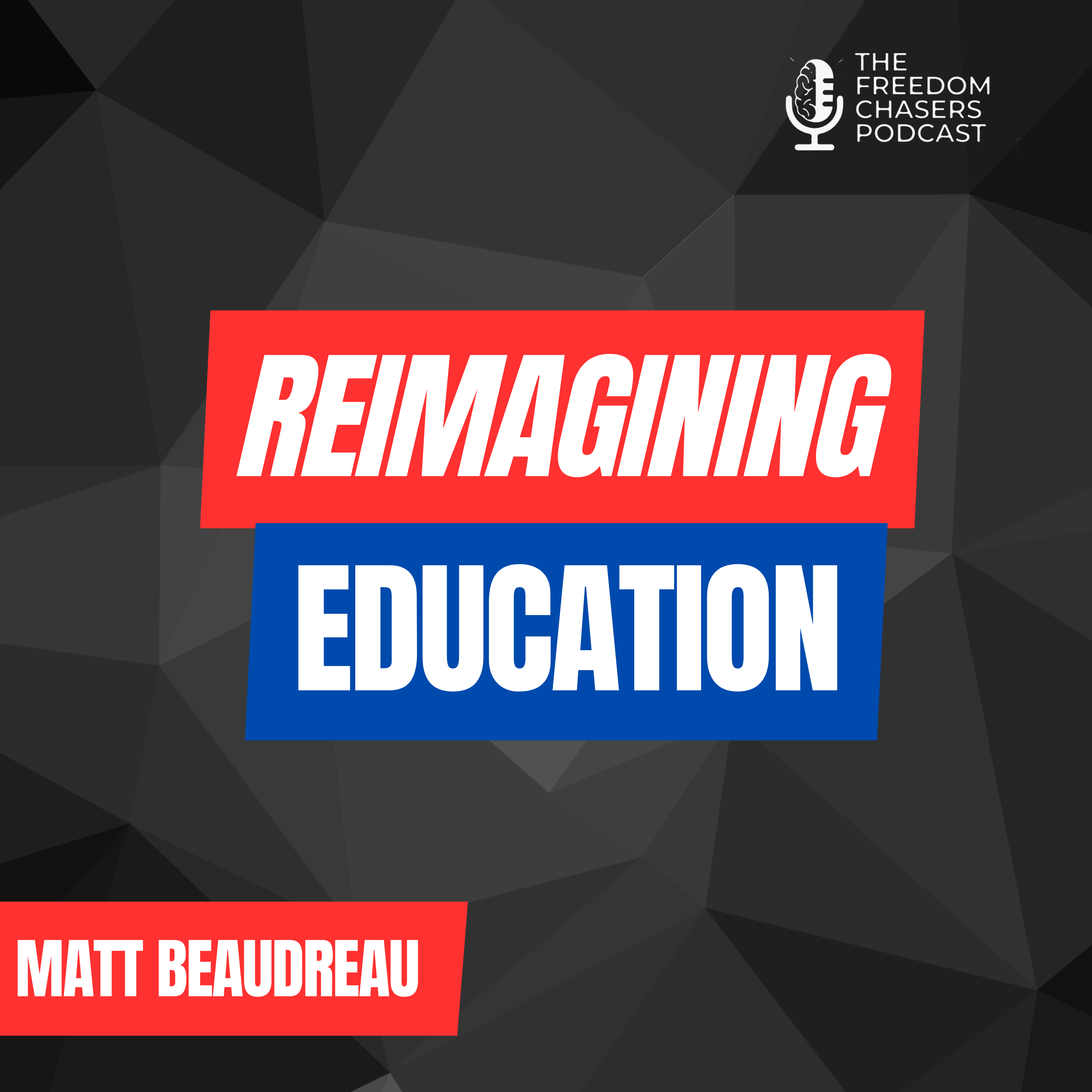 The Brutal Truth About Education You Wish You Knew Sooner with Matt Beaudreau