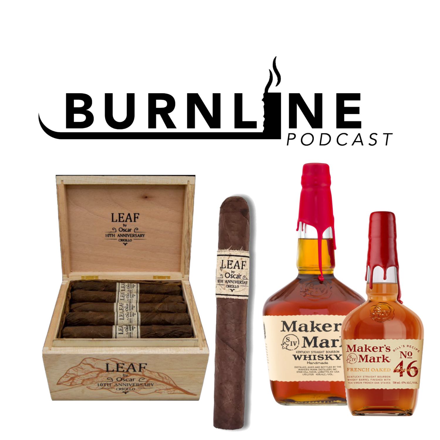 Ep 28 - Leaf by Oscar 10th Anniversary Criollo  |  Maker's Mark Bourbon