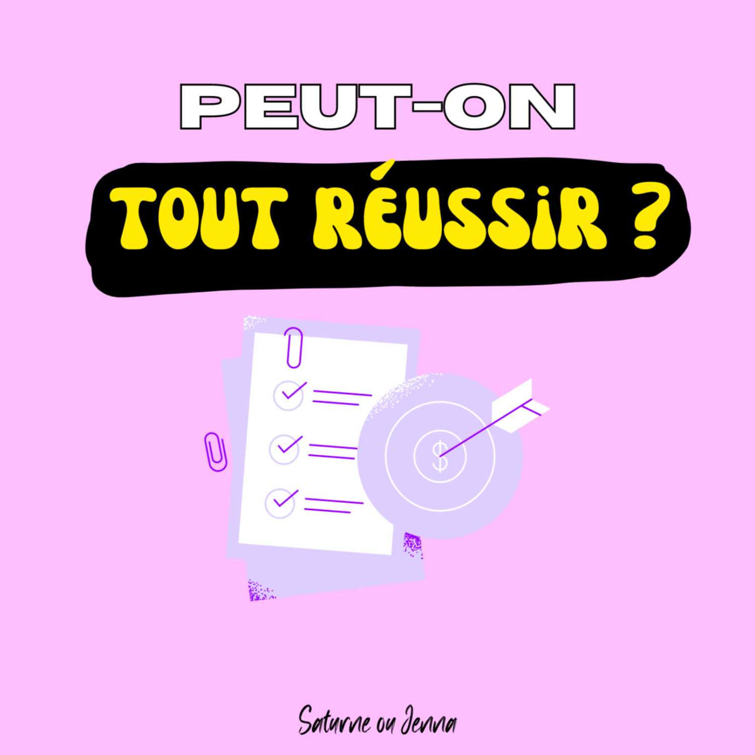 Peut-on tout réussir ?