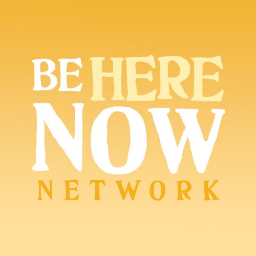 Be Here Now Network 