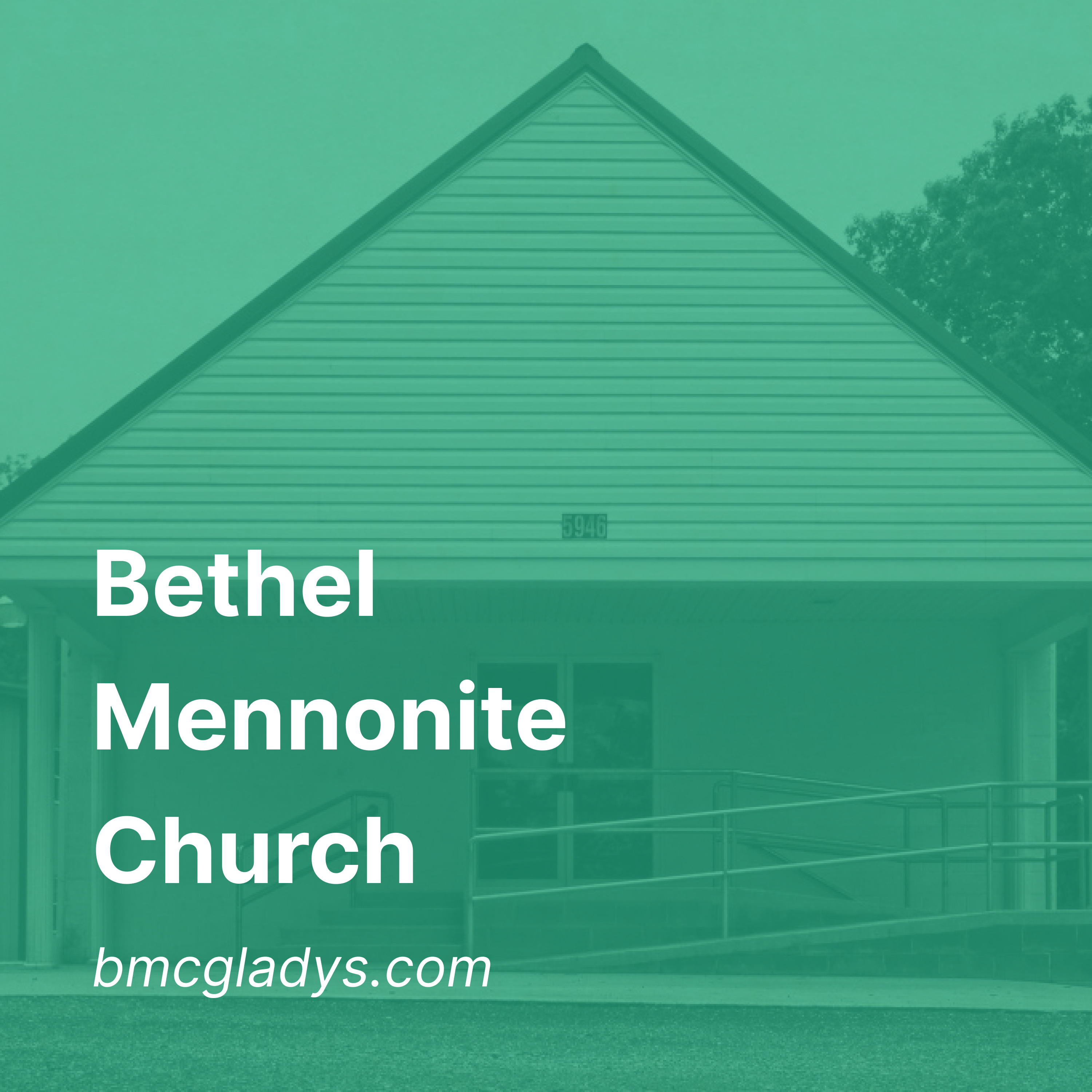 Bethel Mennonite Church - Gladys VA 