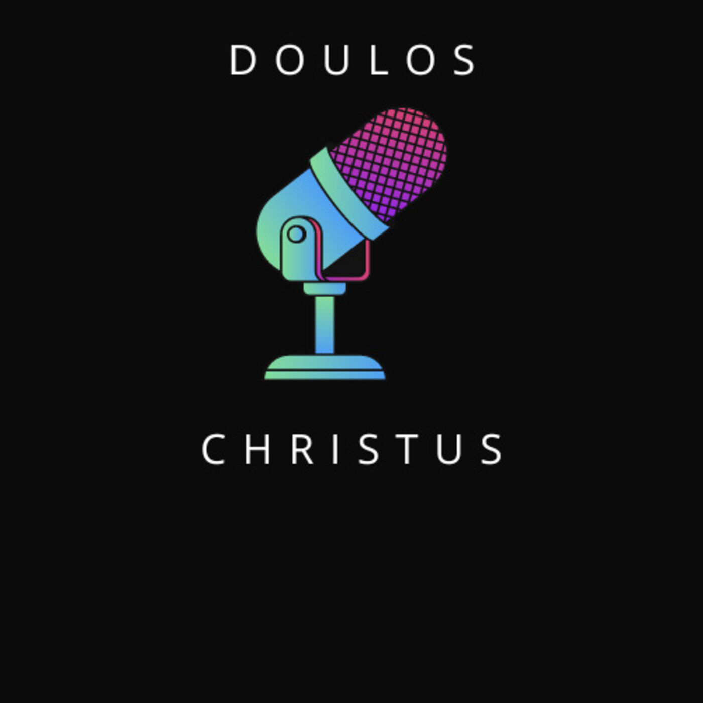 DOULOS CHRISTUS 