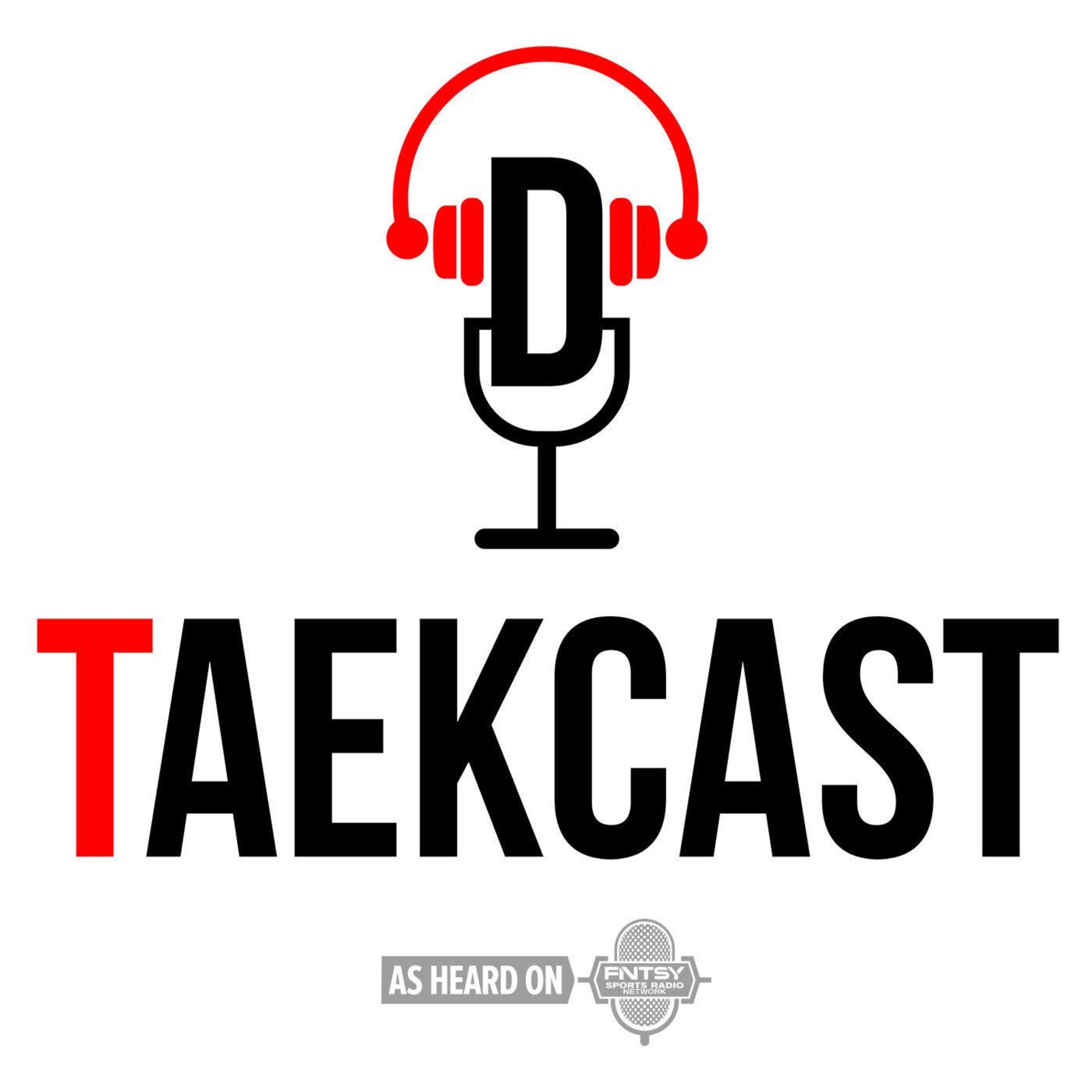 The Taekcast: A (mostly) Sports Podcast 