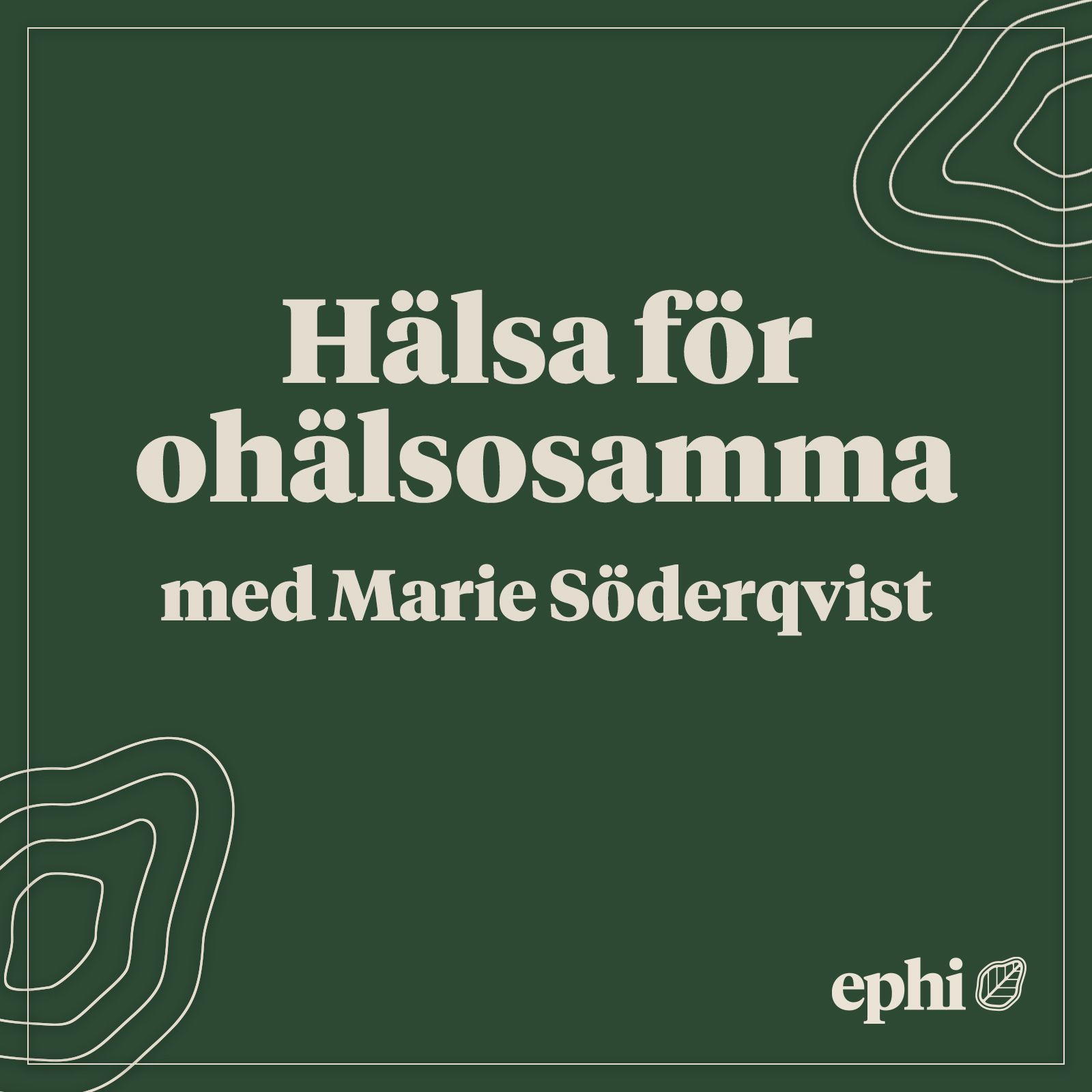 Hälsa för ohälsosamma 