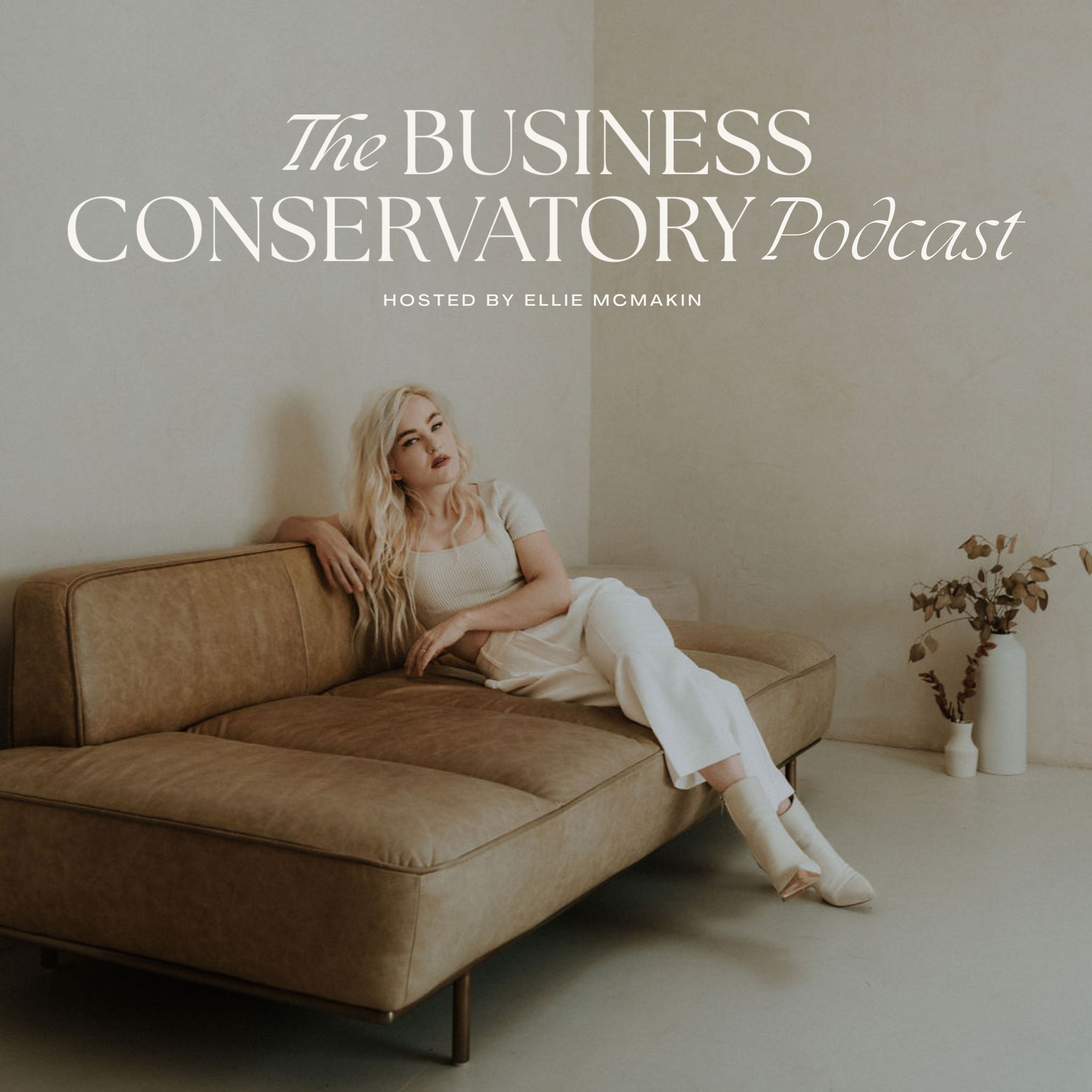 The Business Conservatory Podcast 