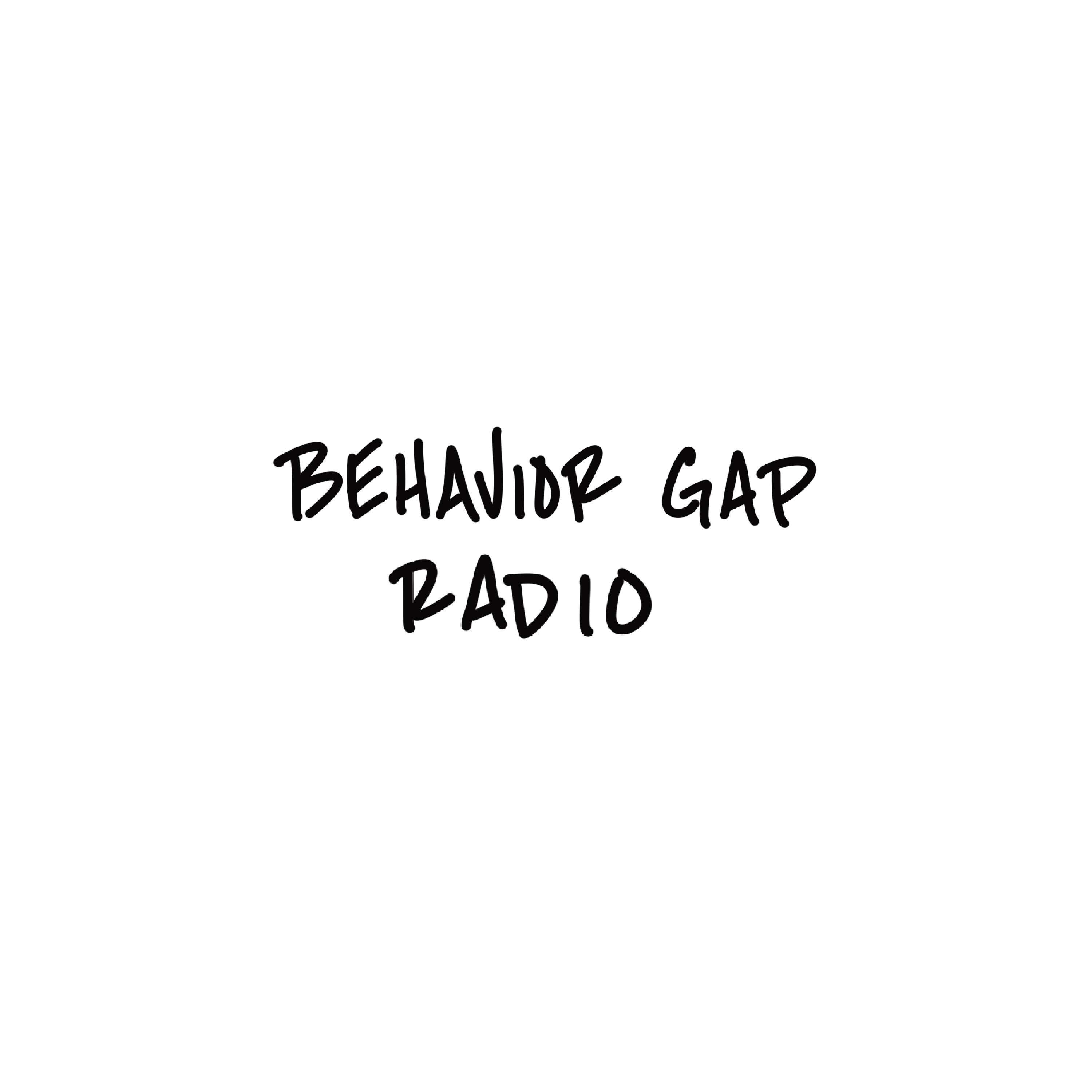 Behavior Gap Radio 