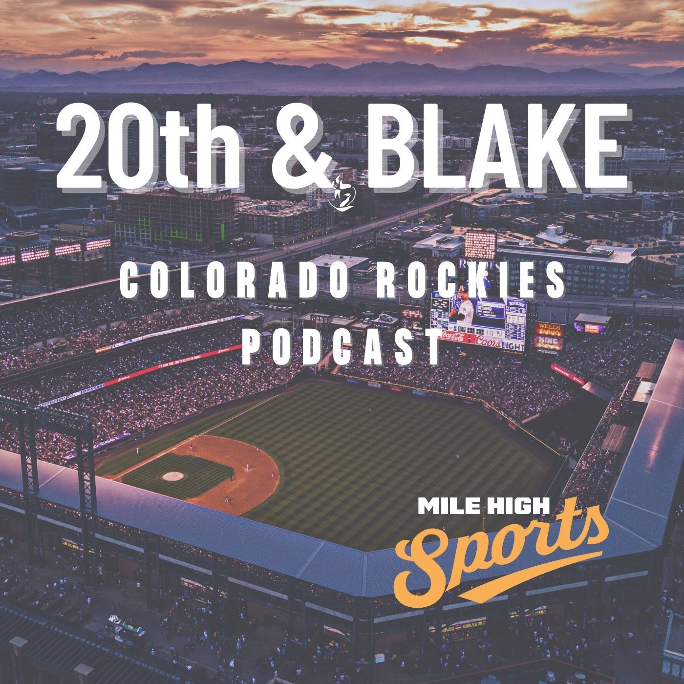 20th and Blake: The Rockies Podcast 