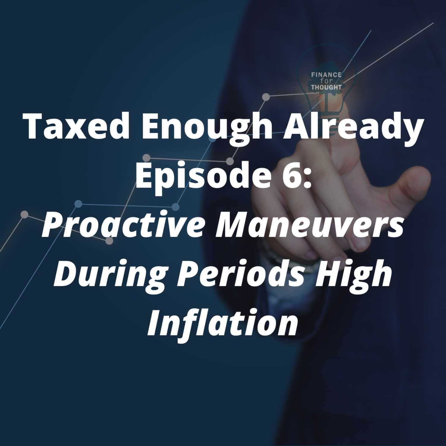 ⁣Proactive Maneuvers During Periods High Inflation