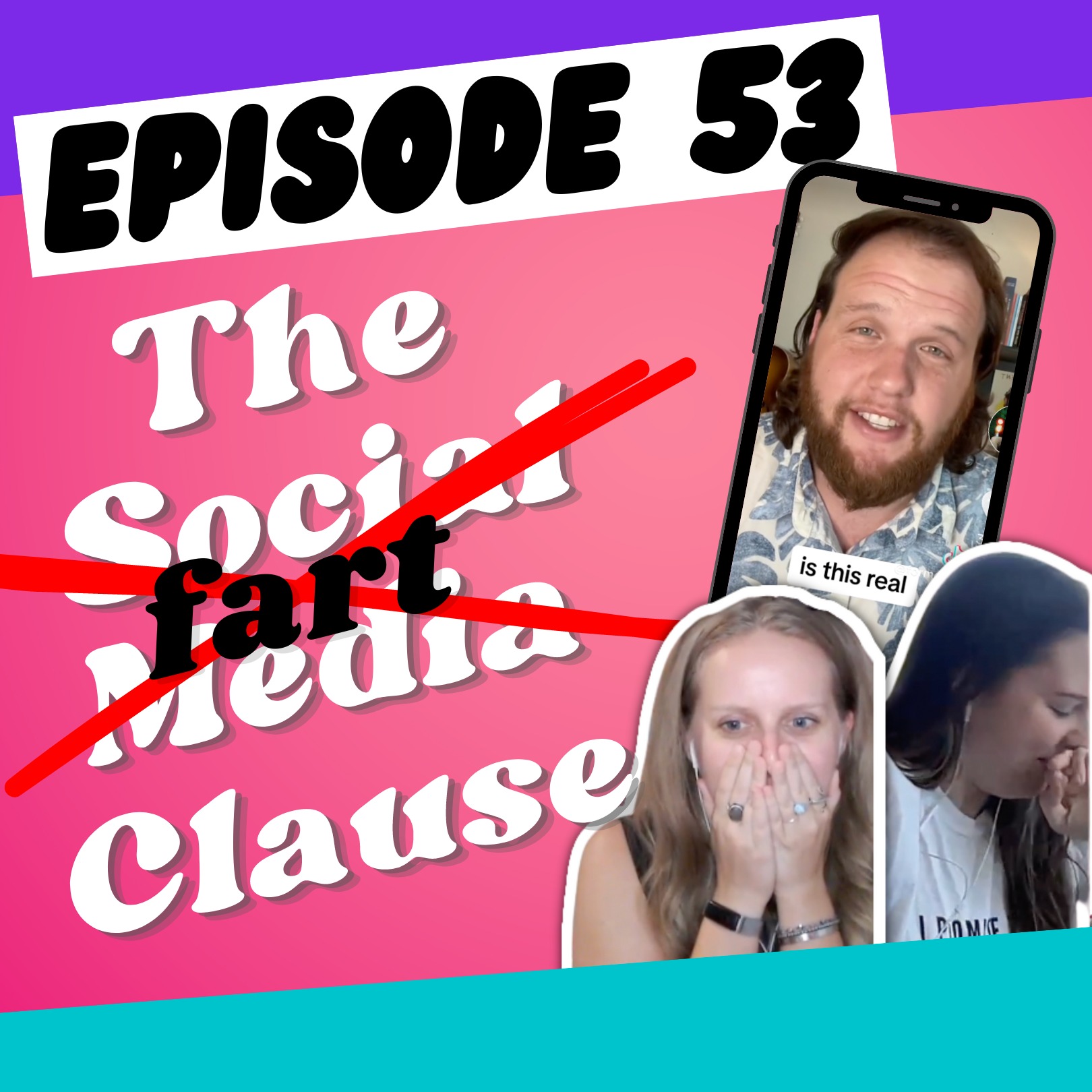 Episode 53: The Social Media Fart Clause