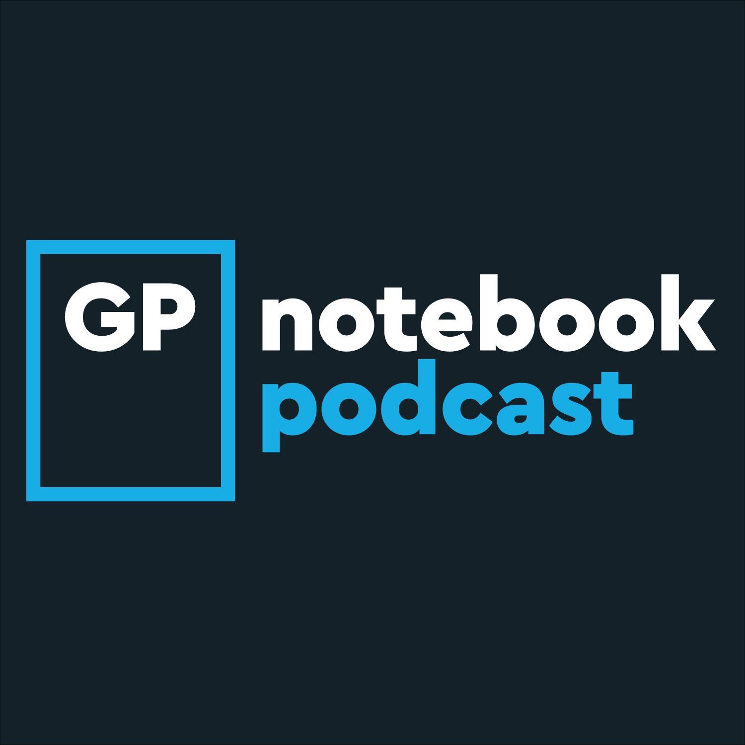 GPnotebook Podcast 