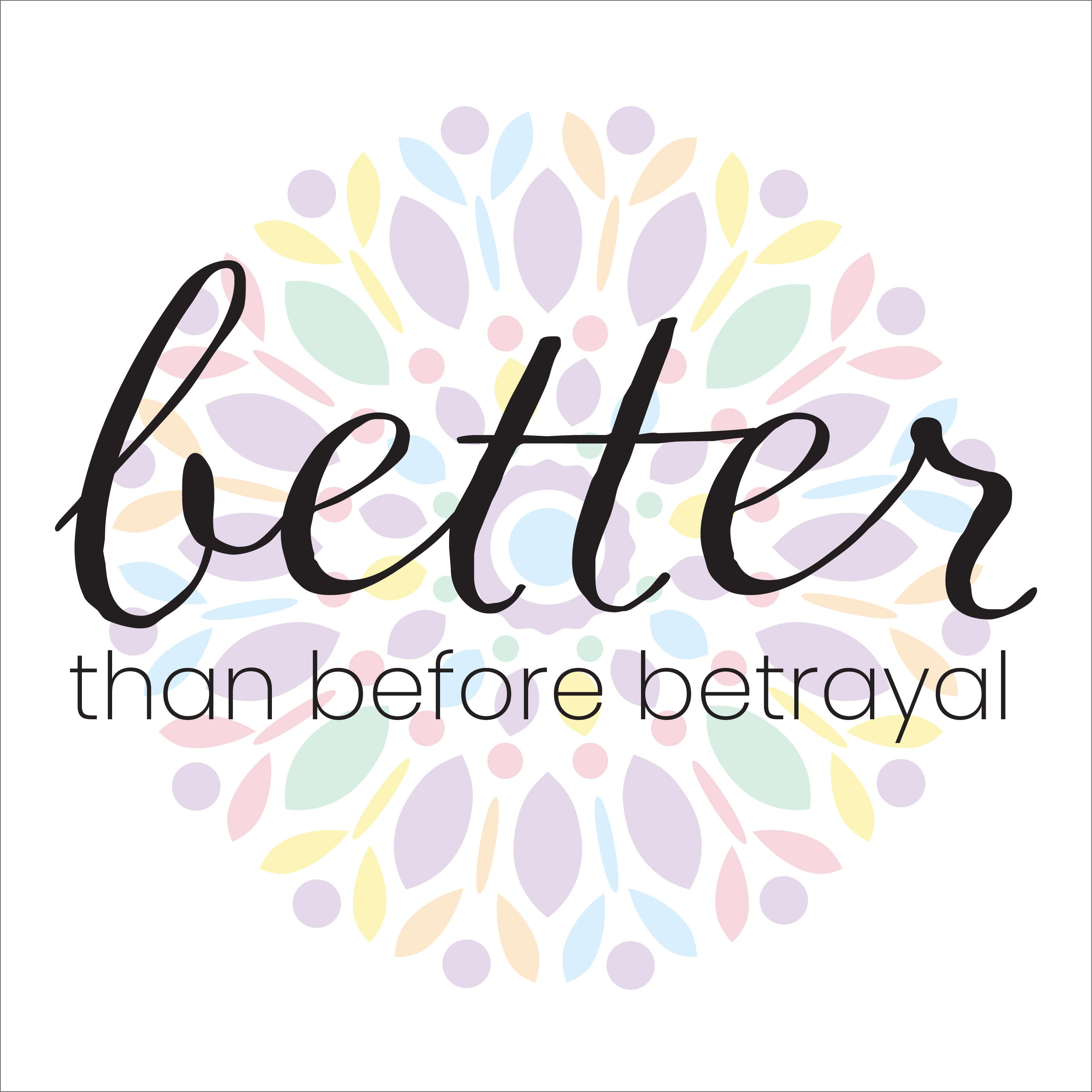 better than before betrayal 