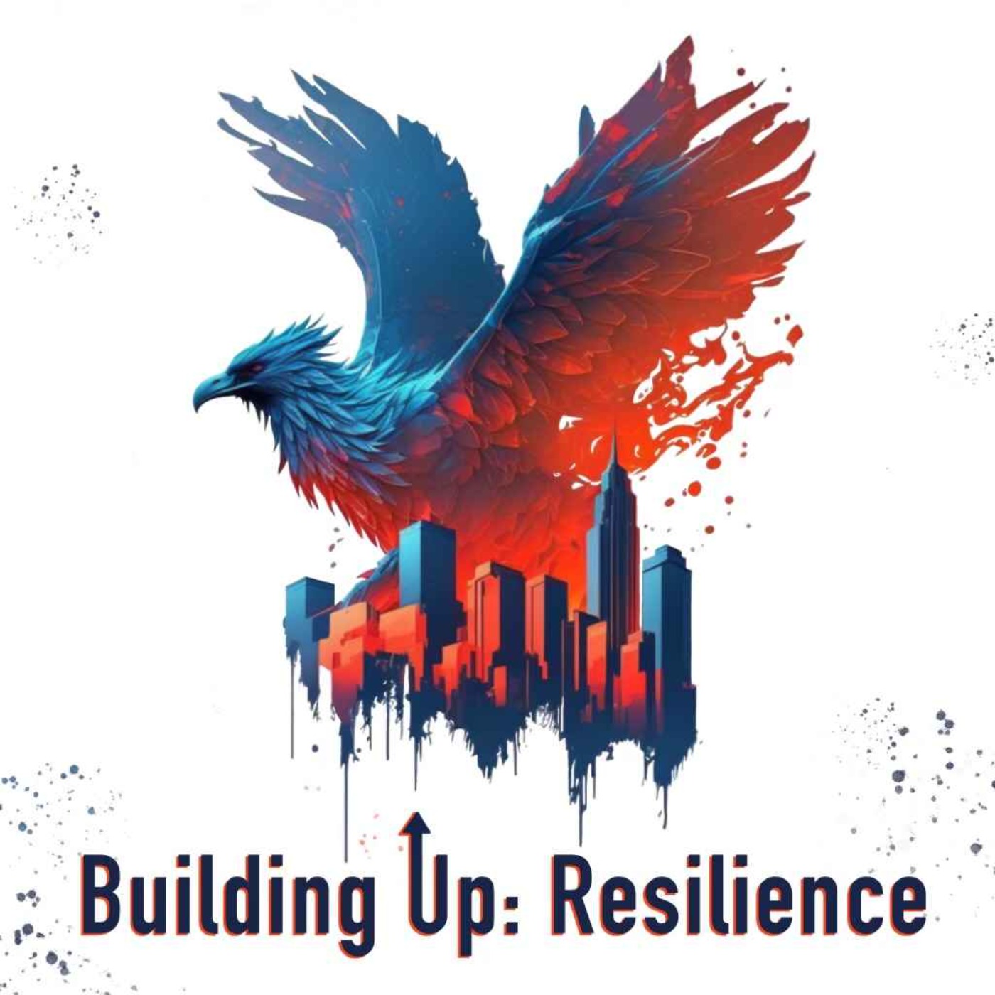 Building Up: Resilience 