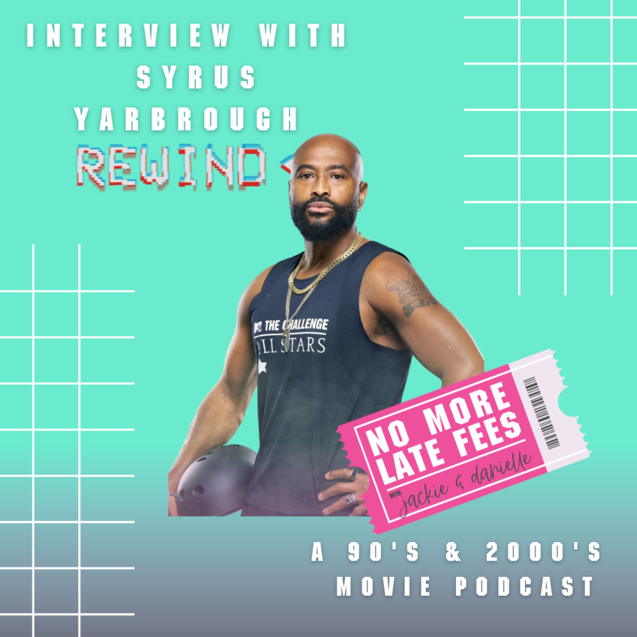 Interview with Syrus Yarbrough REWIND