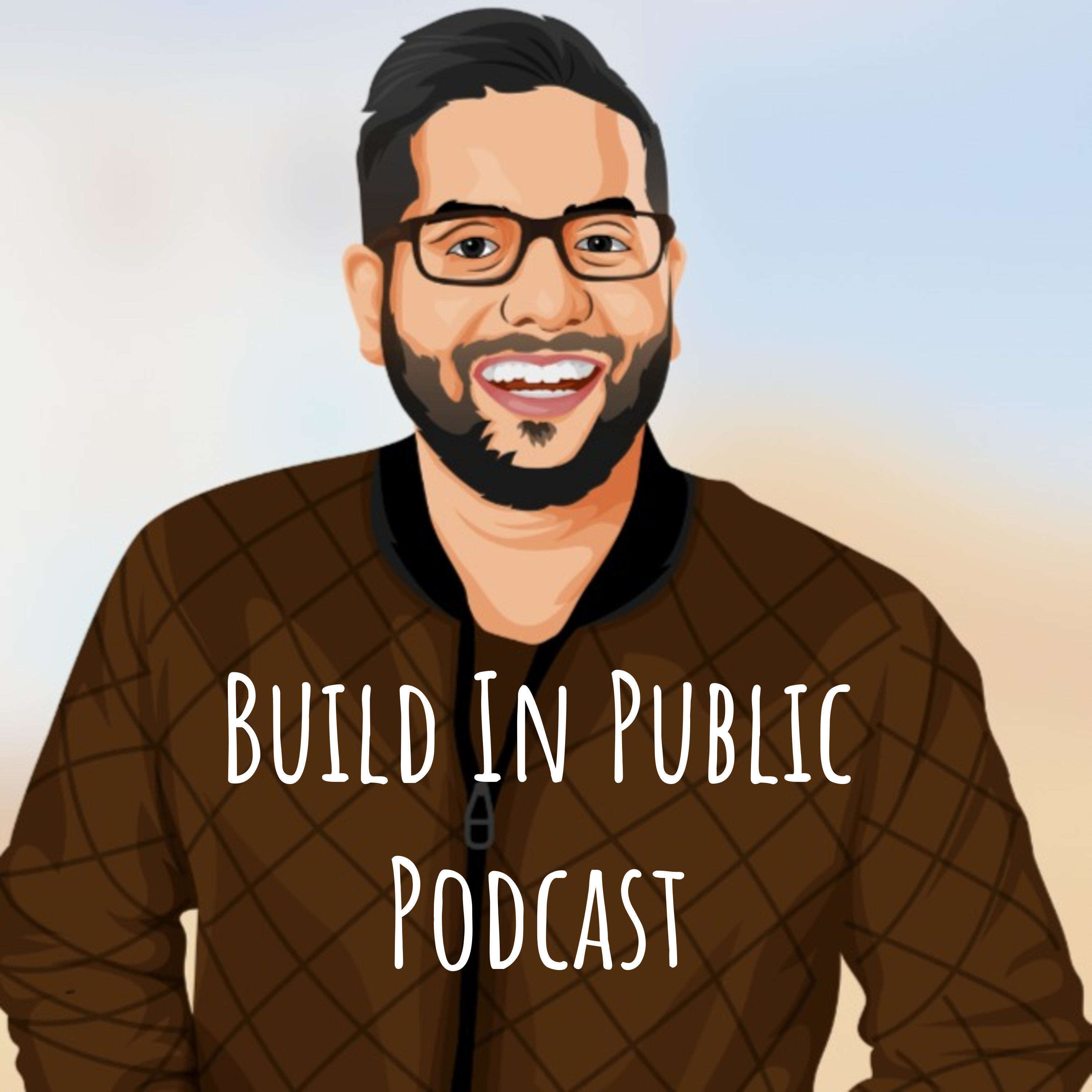 Build In Public Podcast 