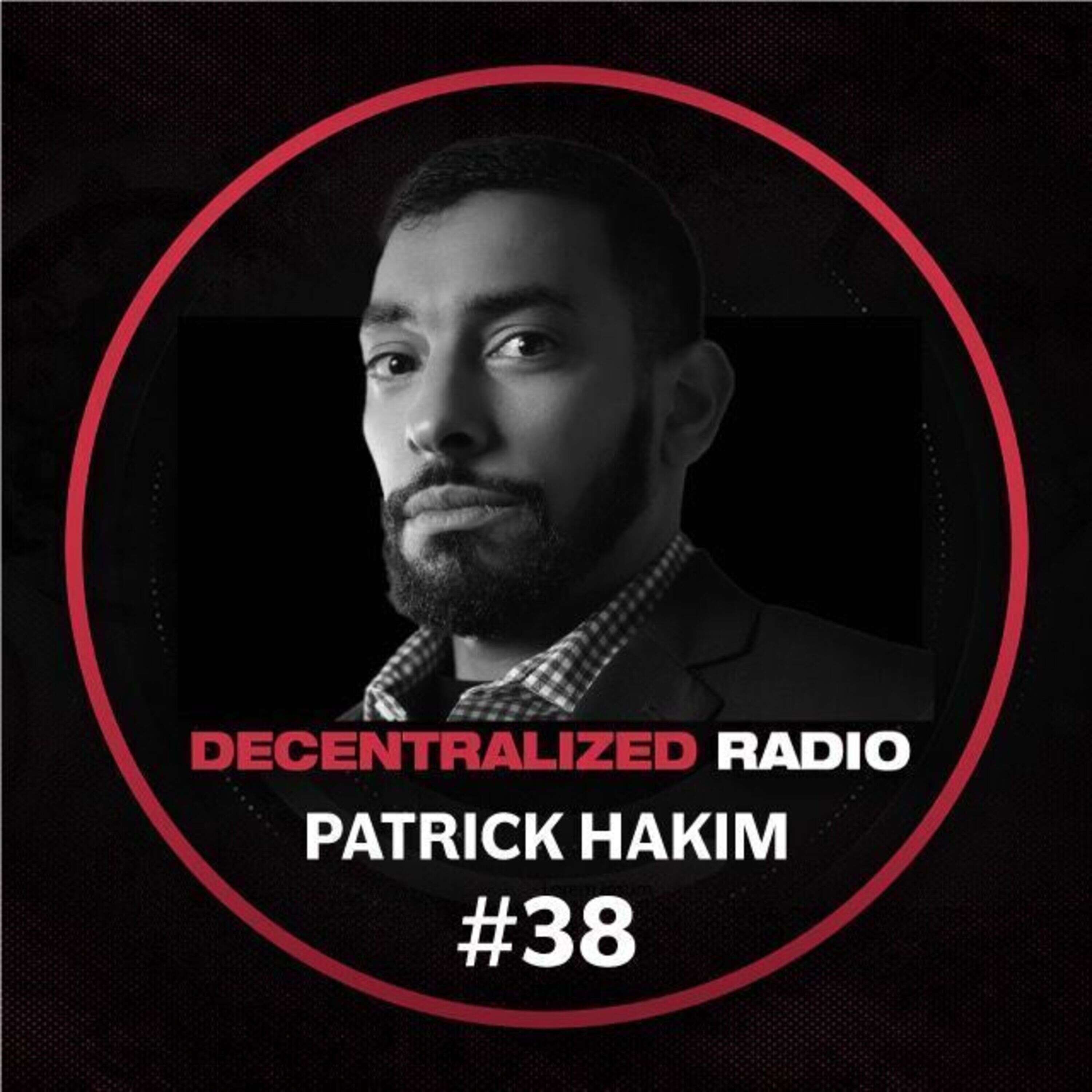 #38 Patrick Hakim | Bitcoin Mining to Personal Sovereignty