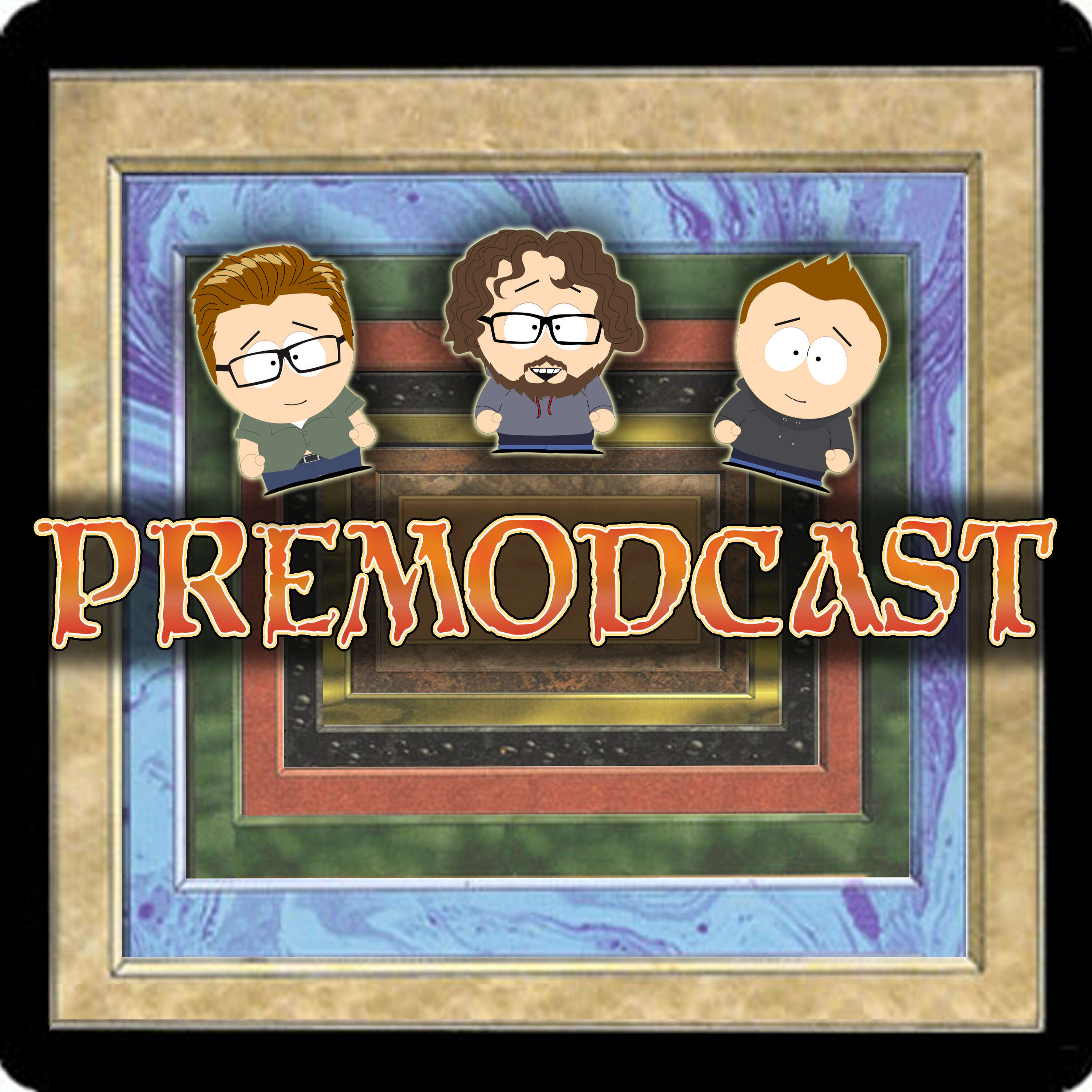 Premodcast 