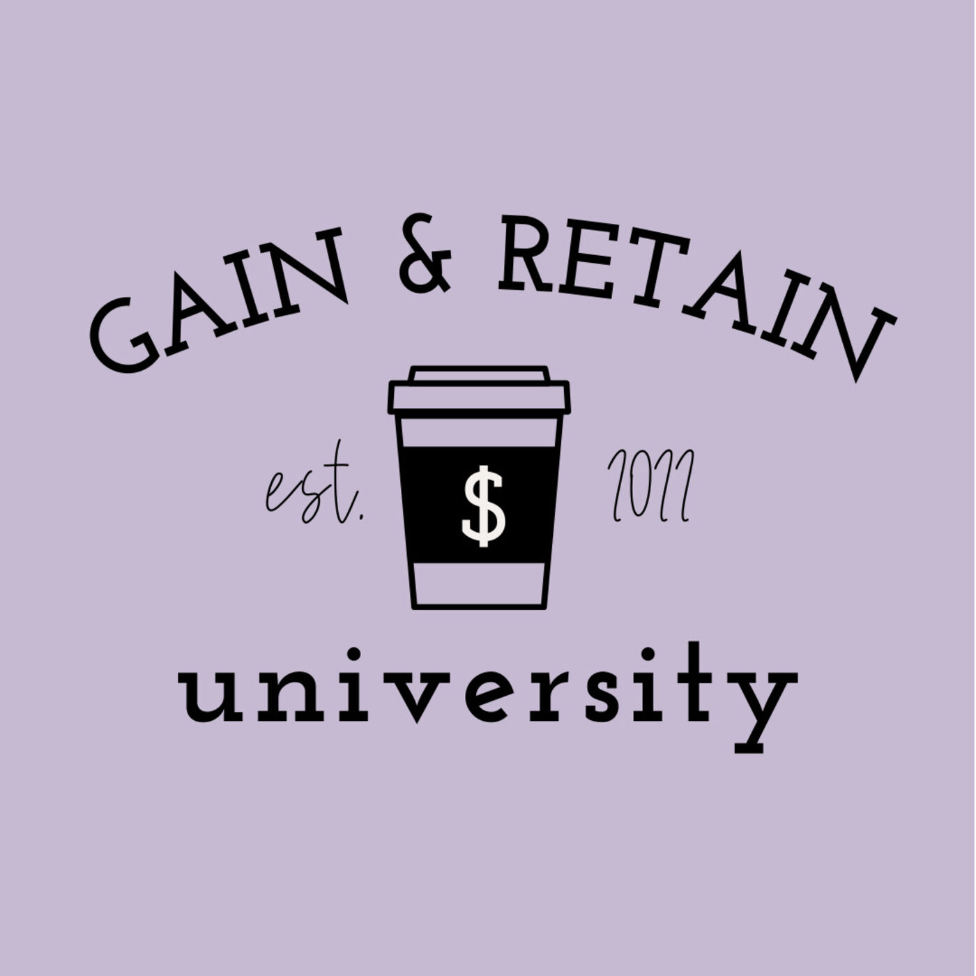 Gain + Retain University 