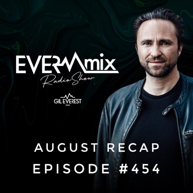 ⁣EverMix #454 AUGUST RECAP