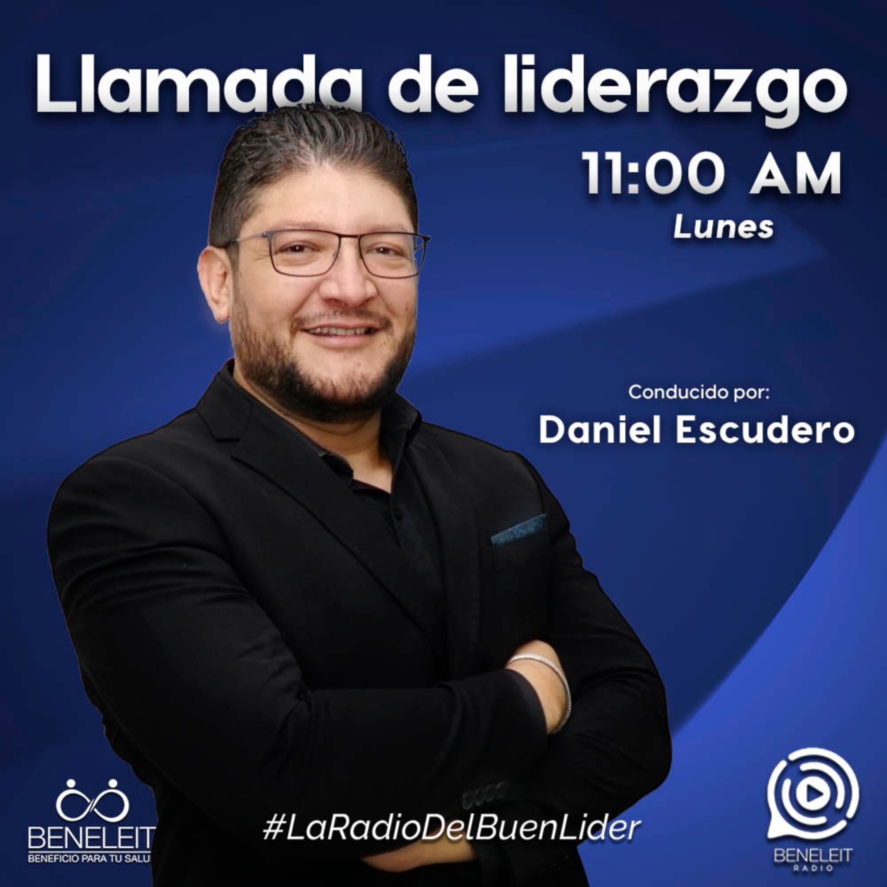 Llamada de Liderazgo con Daniel Escudero 