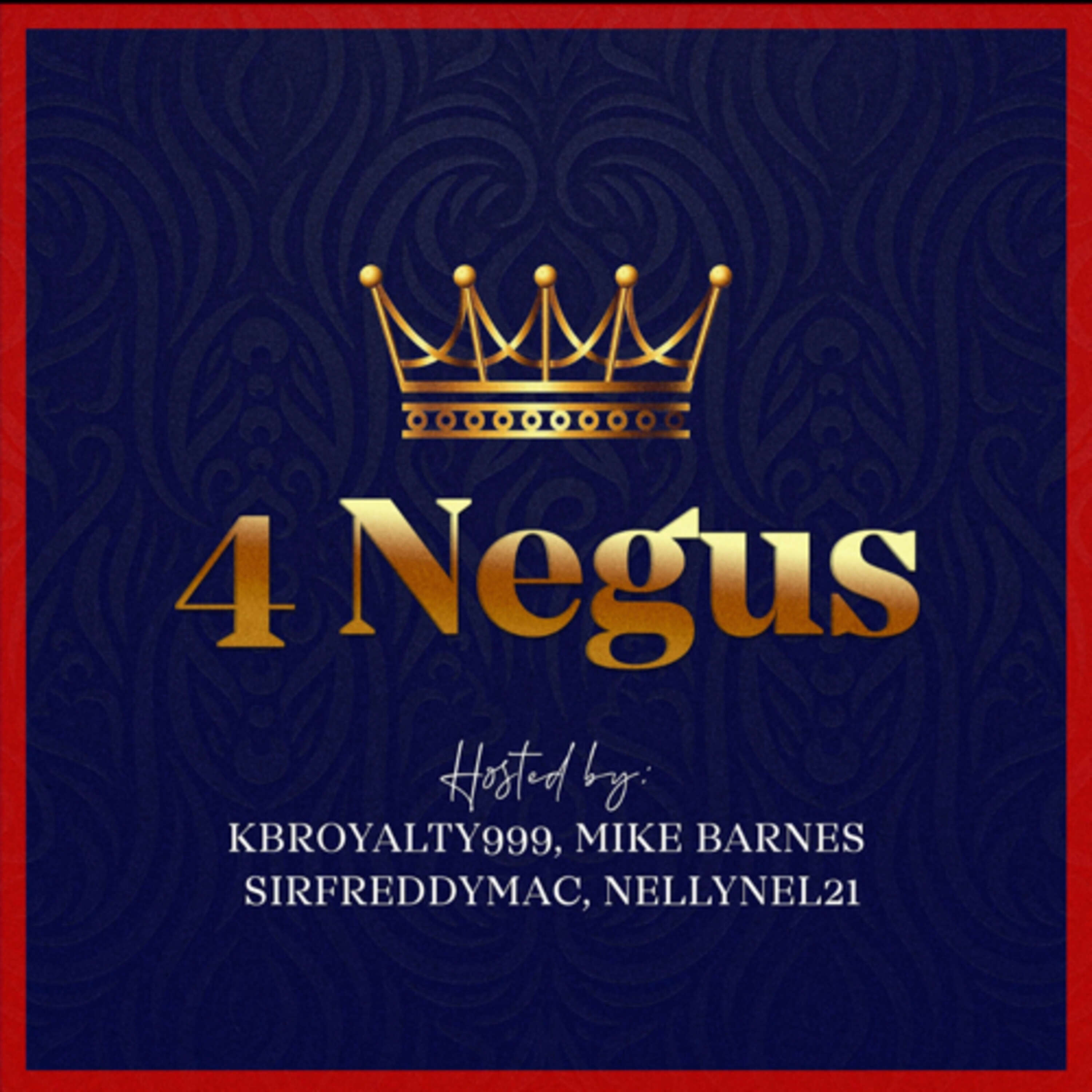 4 Negus Podcast 