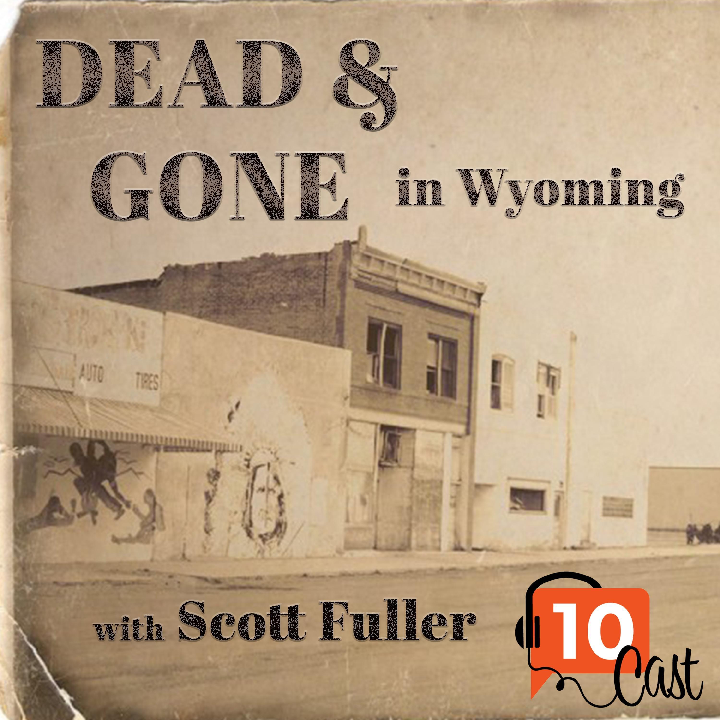 Dead & Gone in Wyoming 