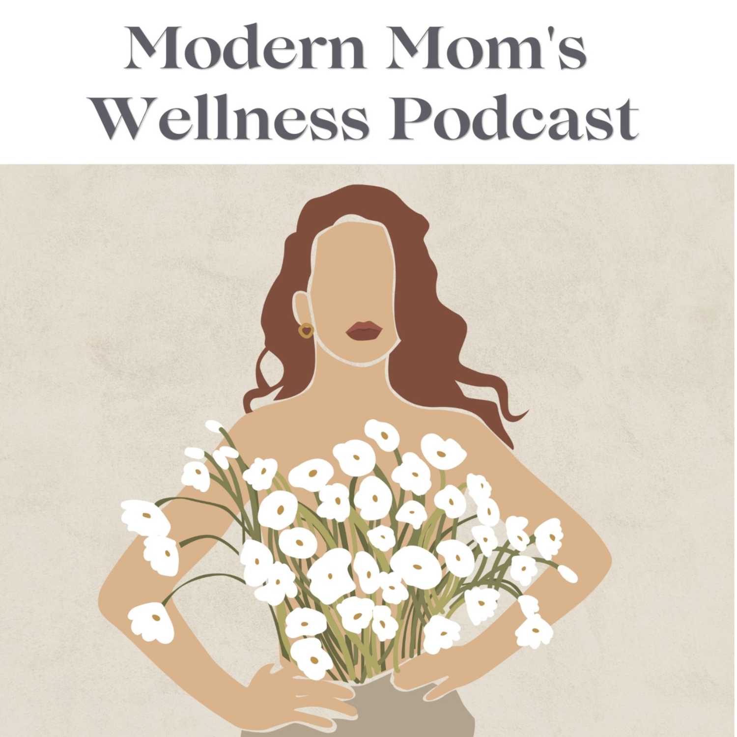 Modern Mom's Wellness Podcast 