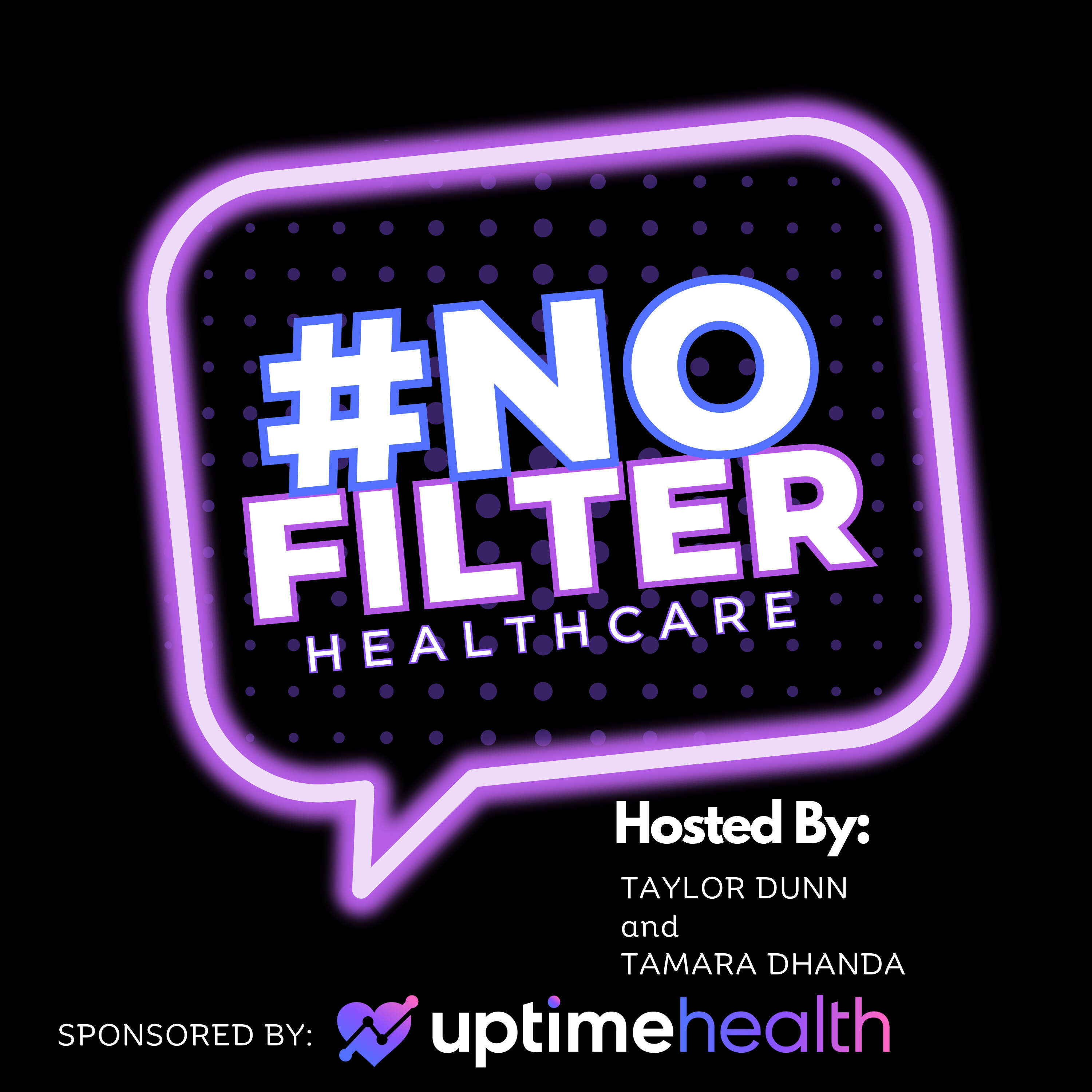 #NoFilterHealthcare 