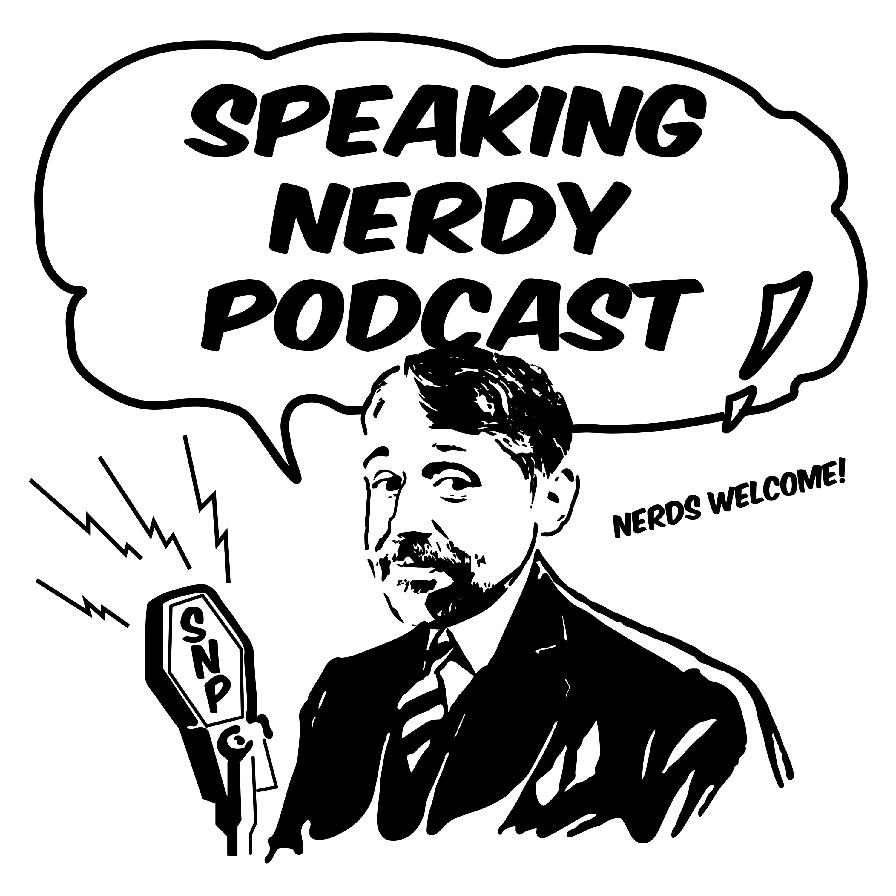 Speaking Nerdy Podcast 