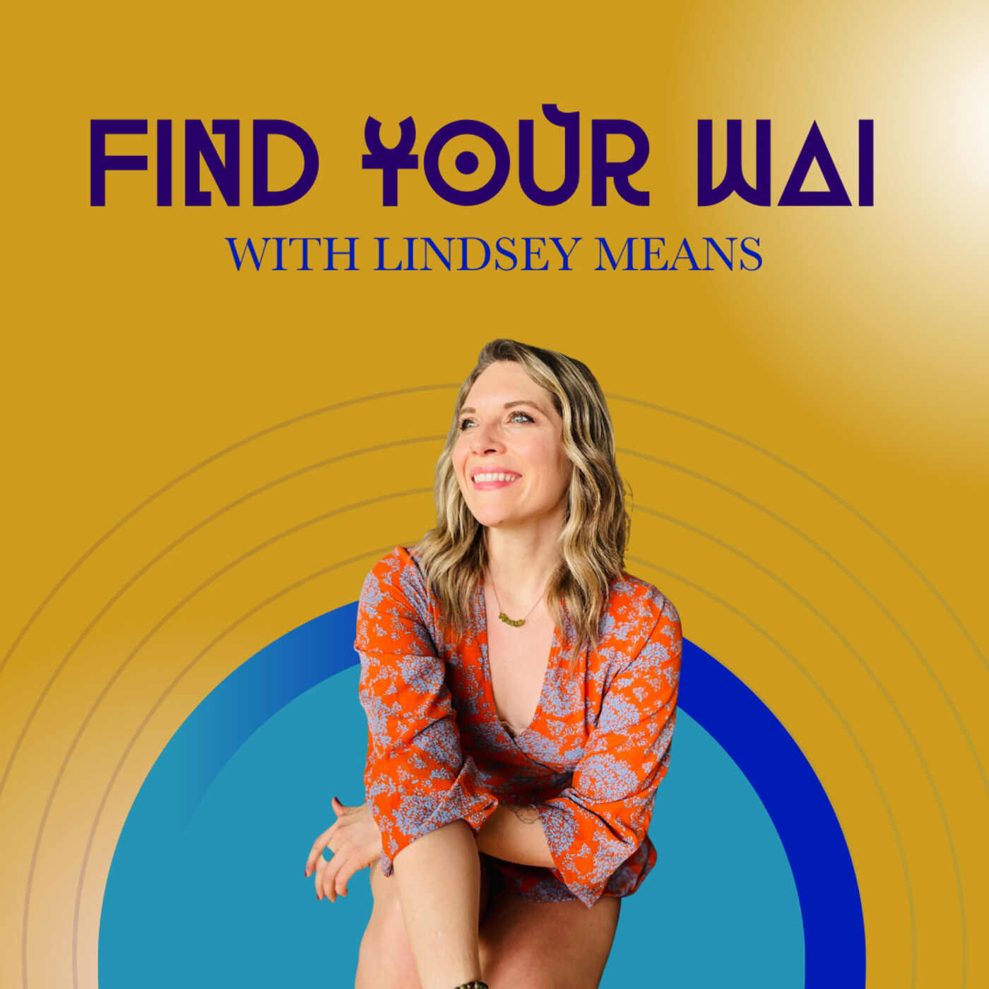 Find Your WAI with Lindsey Means 