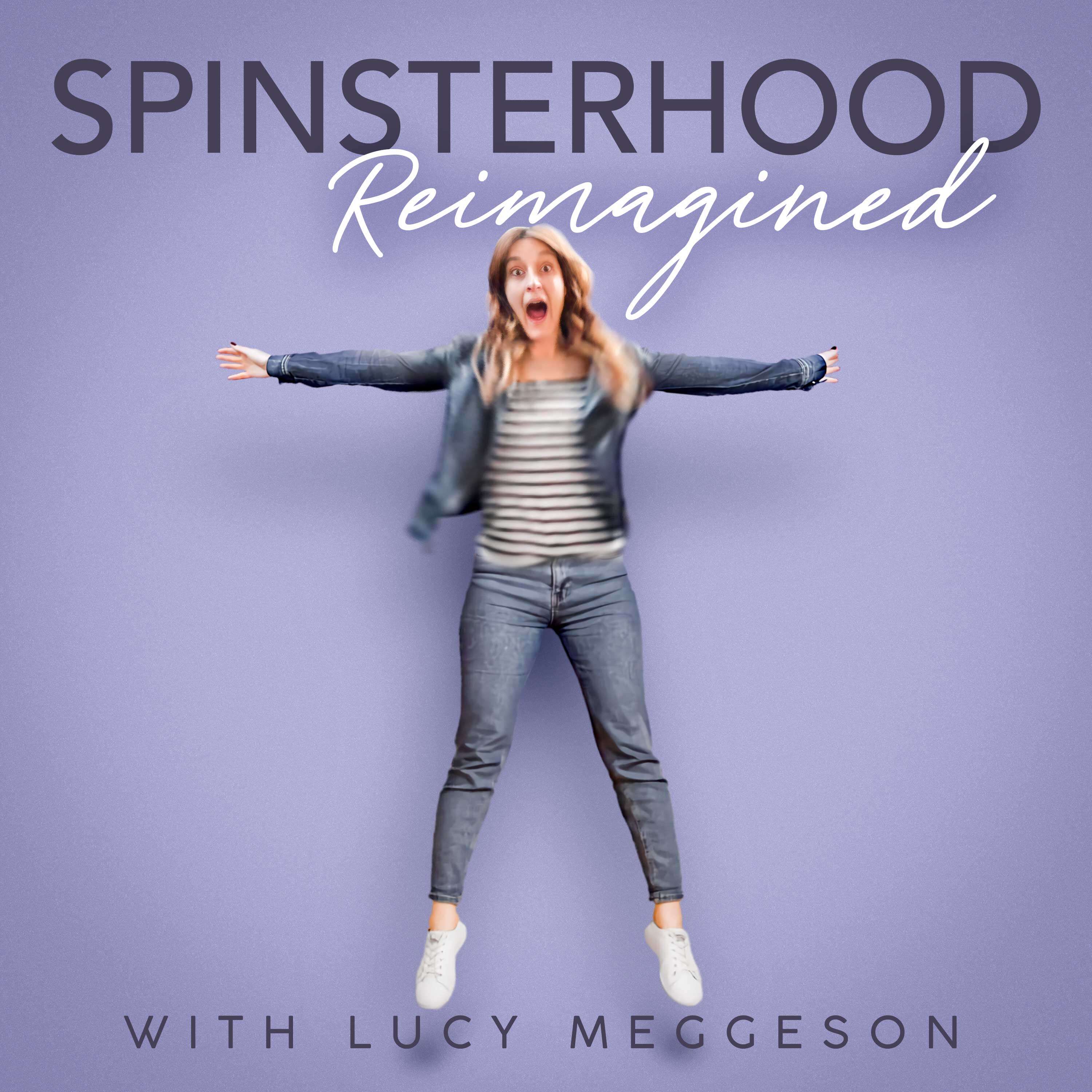 Spinsterhood Reimagined 