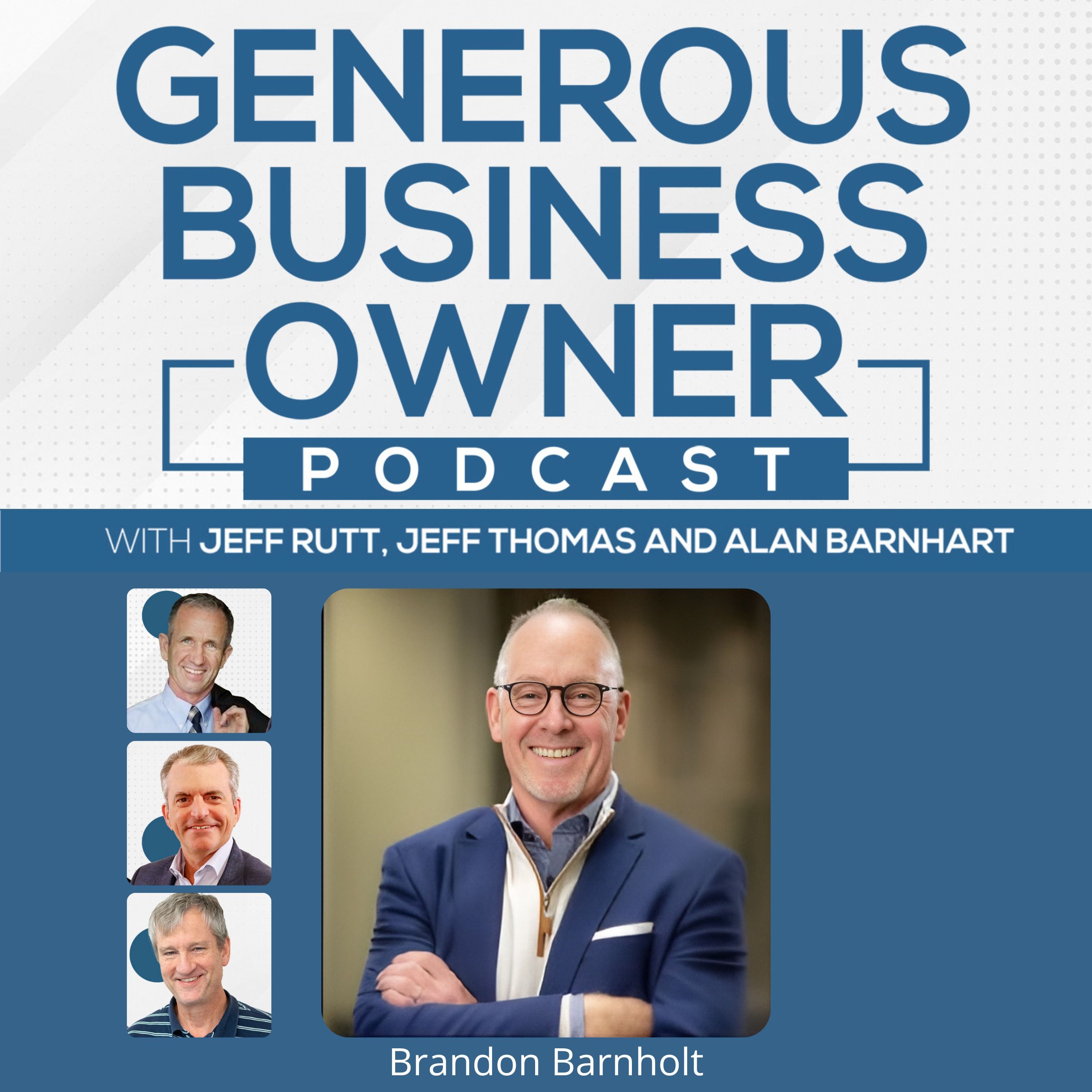 Brandon Barnholt: The Hand of God In Your Life and Business