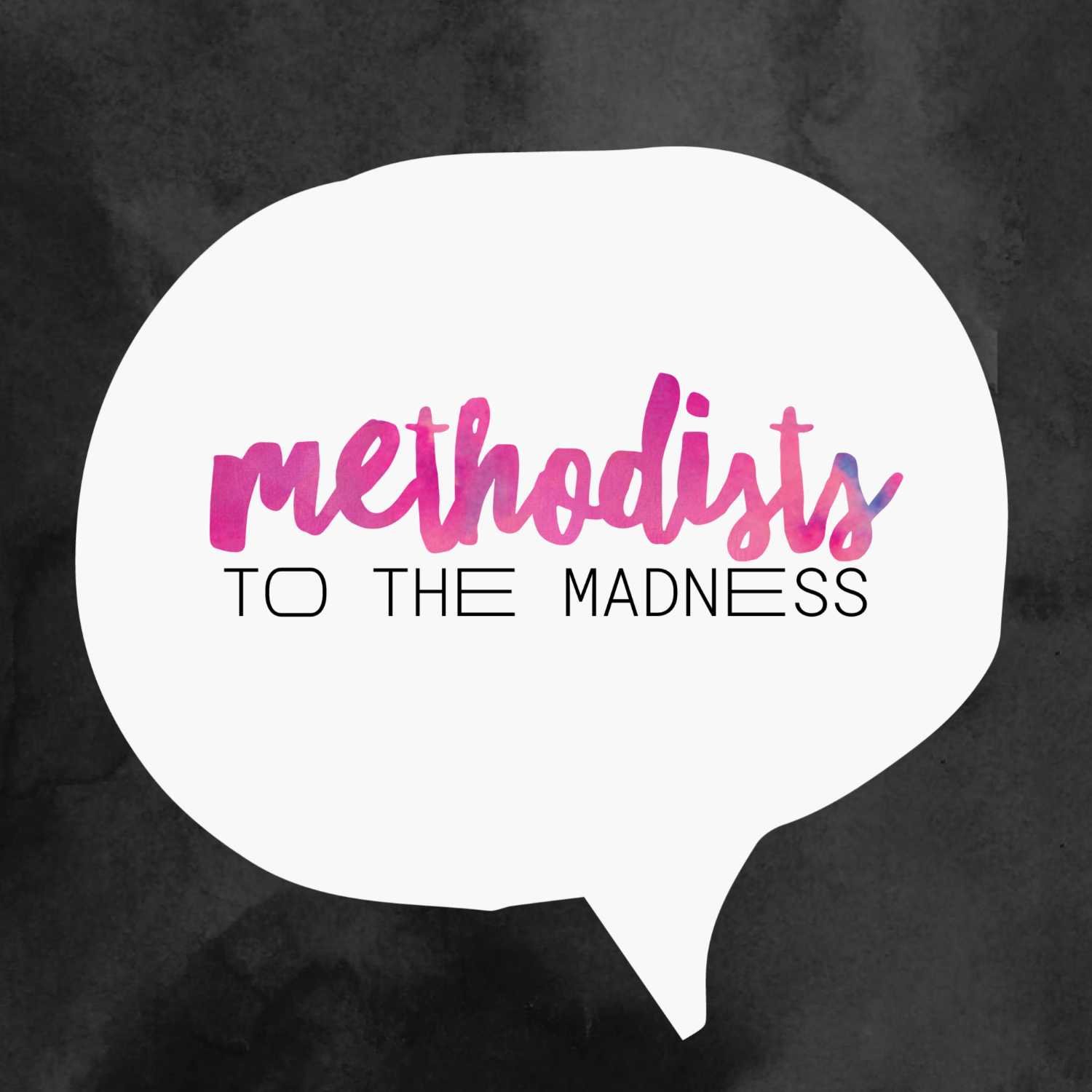 Methodists to the Madness 