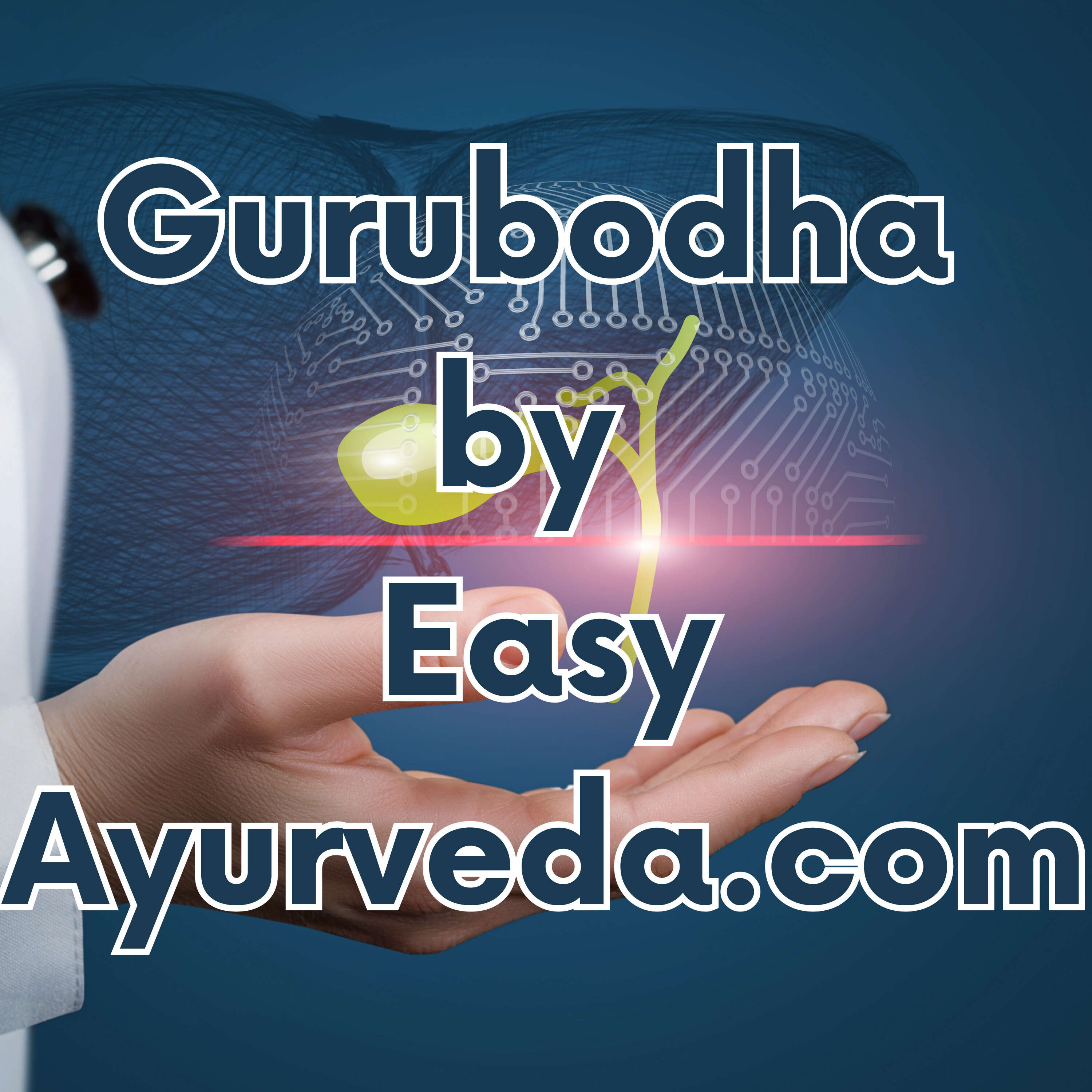 GURUBODHA 77: Can Gallstones Be Treated With Ayurveda? Use of Olive oil and Horsegram in Gallstones