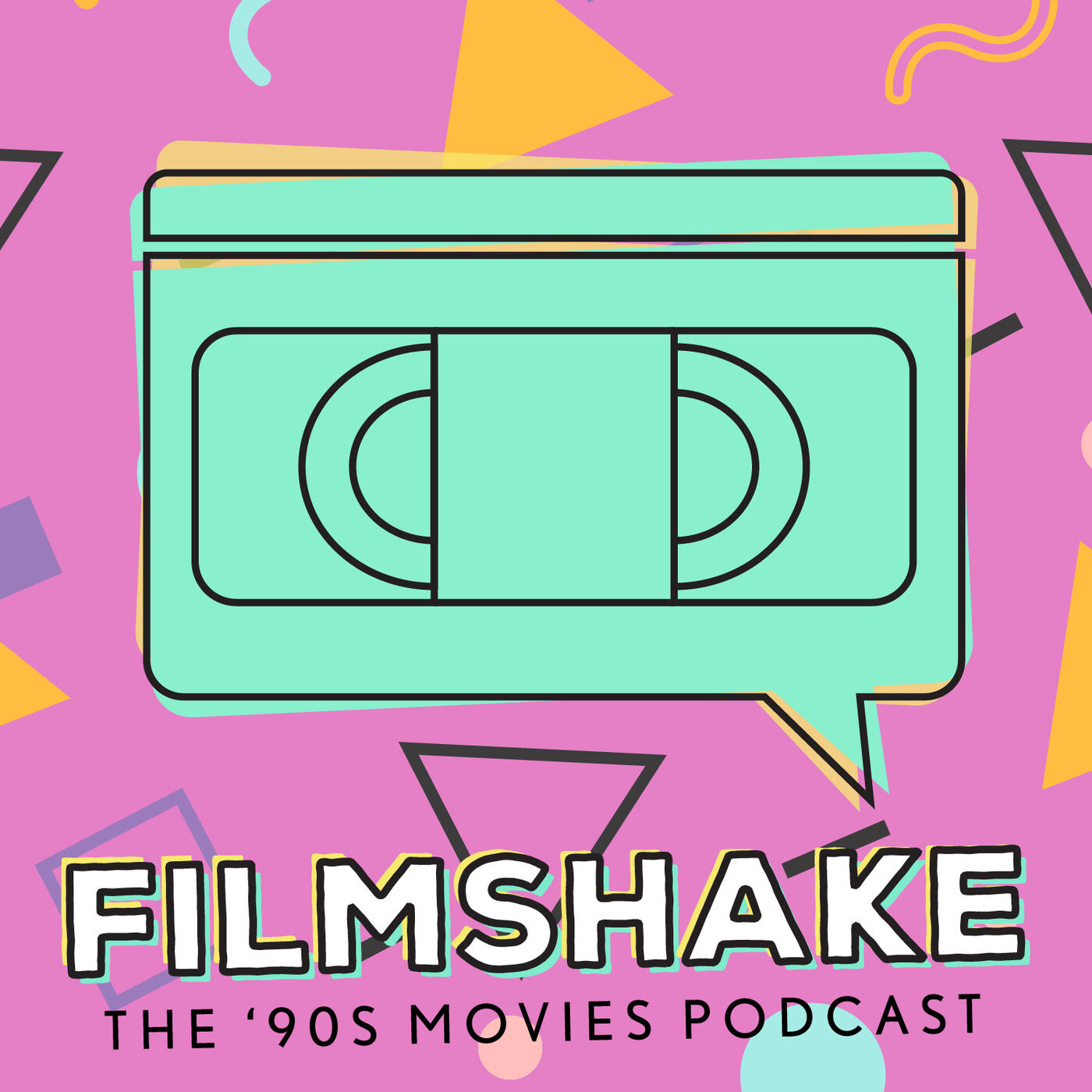 Filmshake - The ‘90s Movies Podcast 